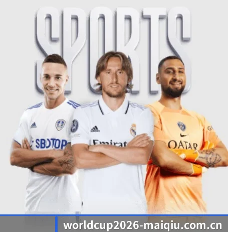 worldcup2026-maiqiu.com.cn五大内容板块,覆盖赛事直播与实时比分 - 多运动项目内容板块